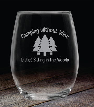 Camping Without Wine is Just Sitting in the Woods