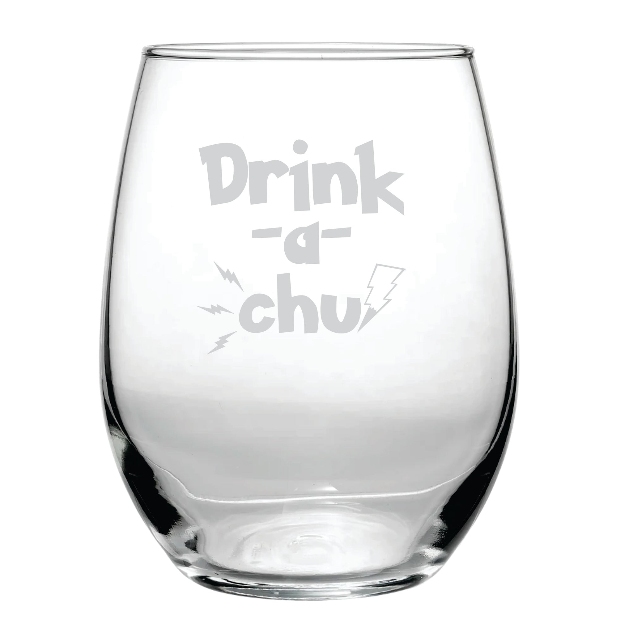 Drink a Chu - Pika chu Stemless Glass