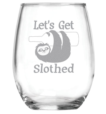 Let's Get Slothed (15 oz) Stemless Glass Sloth Gift